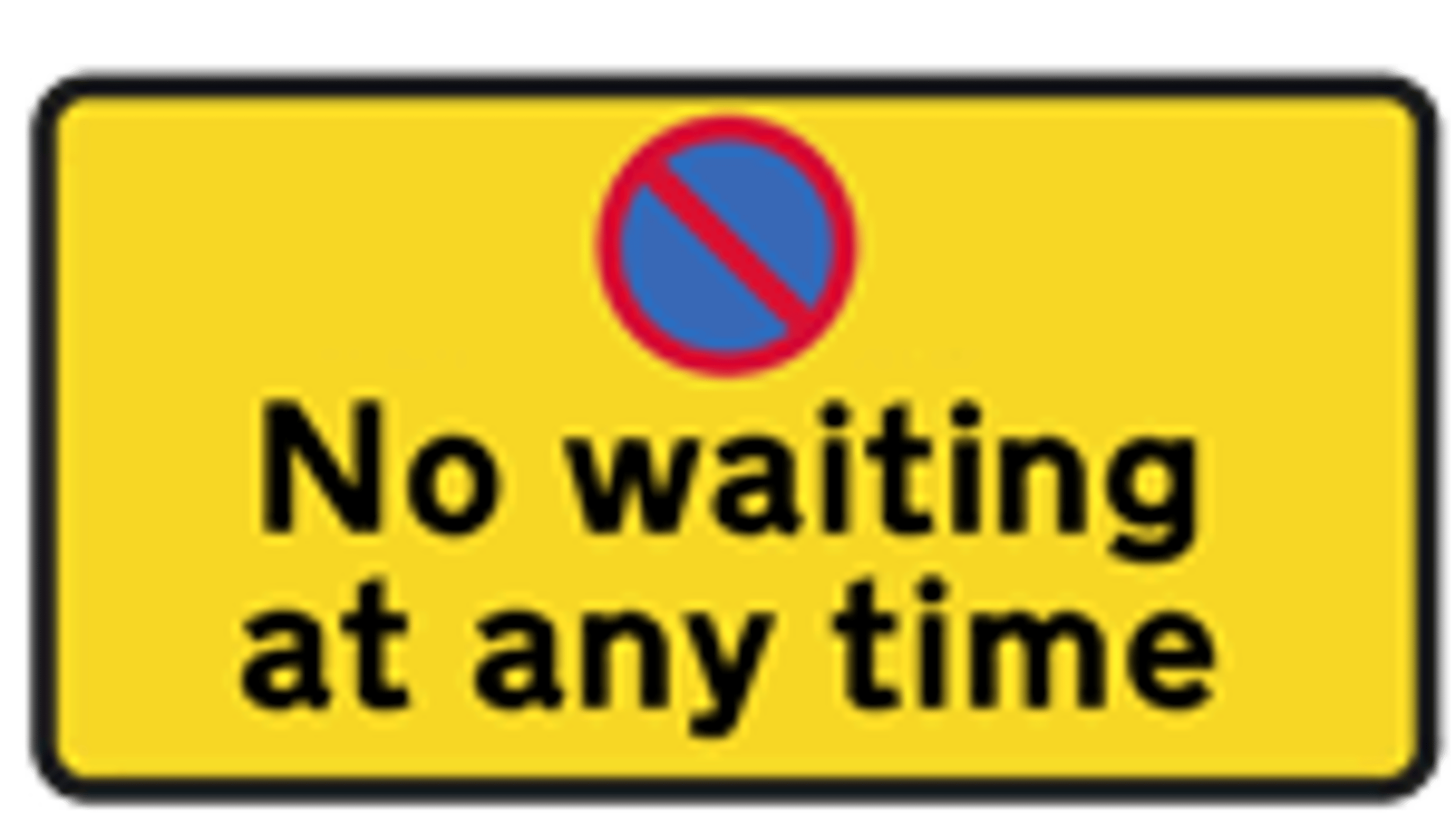 No waiting at any time.